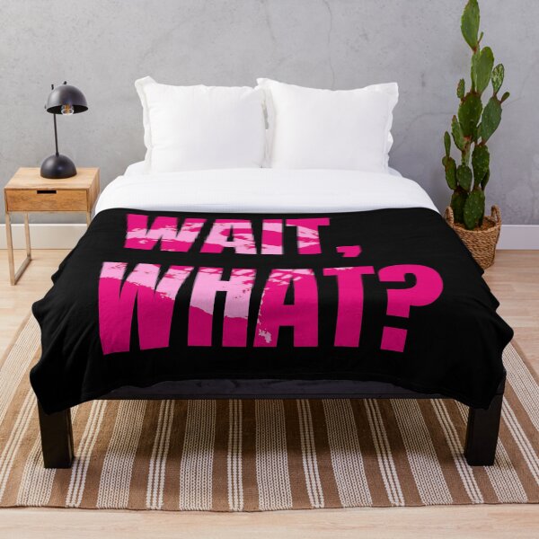 Item preview, Wait, What? Funny Confused & Sarcastic Pink Typography designed and sold by FiendDoll.