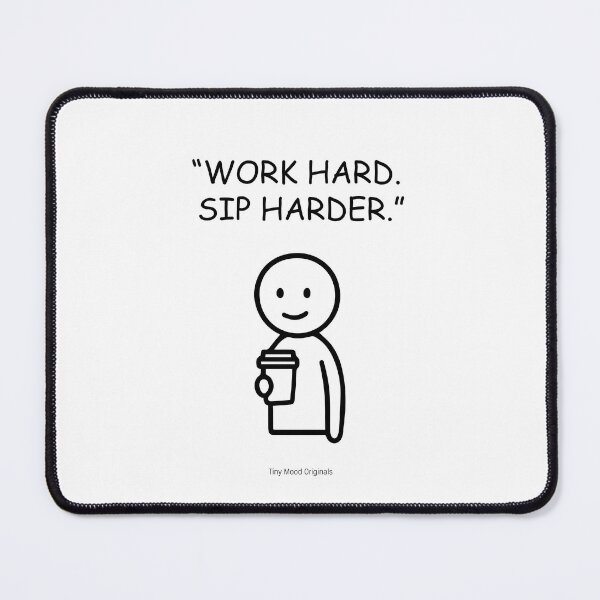 Item preview, Work Hard Sip Harder – Funny Productivity Mug | Tiny Mood Man designed and sold by eivicraft.
