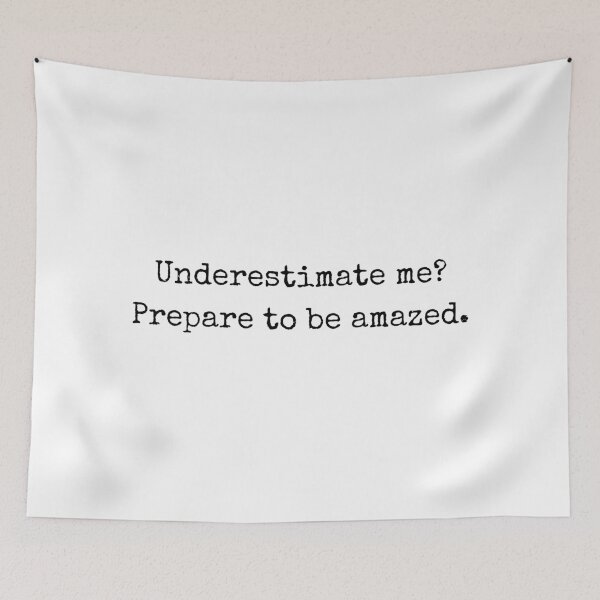 Item preview, Motivational Quote Design: Underestimate me? designed and sold by BoldTalk.
