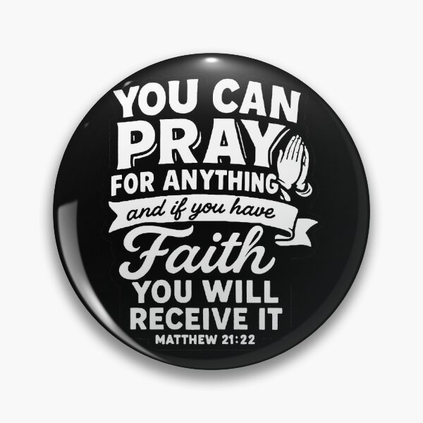 Item preview, Matthew 21:22 You Can Pray For Anything  designed and sold by plushism.