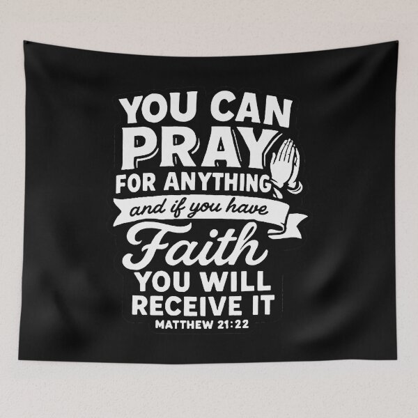 Item preview, Matthew 21:22 You Can Pray For Anything  designed and sold by plushism.