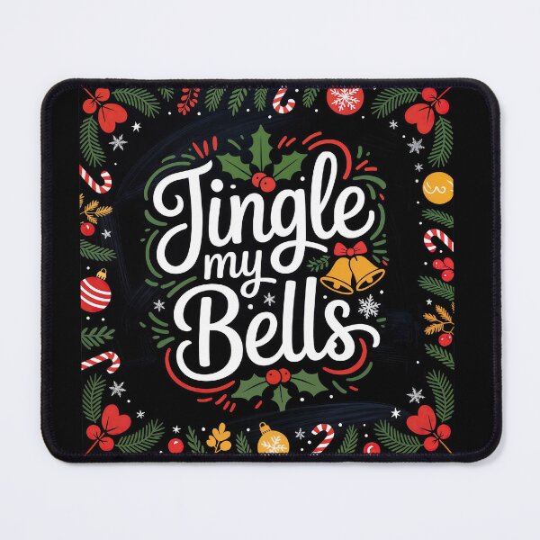 Item preview, Jingle My Bells: Naughty Meets Nice in Holiday Style designed and sold by ForeverPrintsOK.