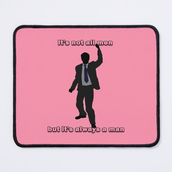 Item preview, It's not all men, but it's always a man designed and sold by JadeRyder.