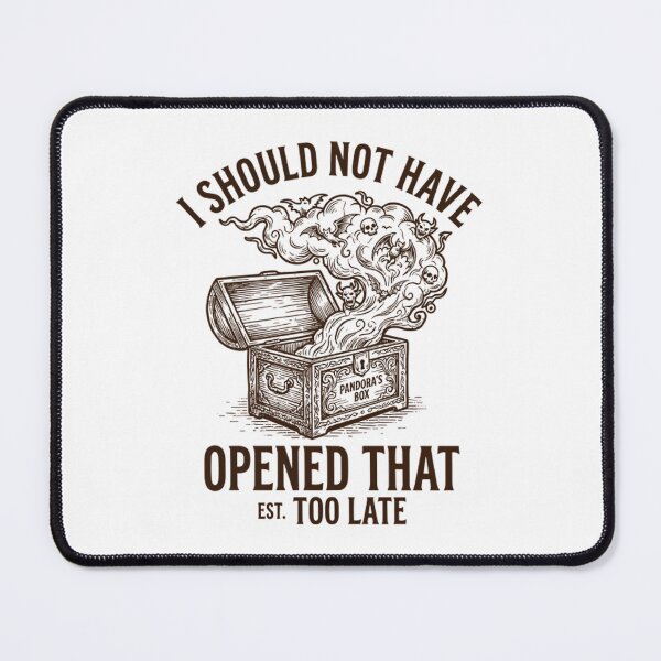Item preview, Dark Humor – Pandora’s Box I Should Not Have Opened That designed and sold by Mason-Pride.