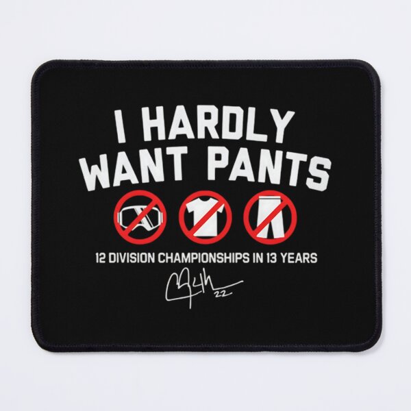 Item preview, i-hardly-want-pants designed and sold by creatikatz.