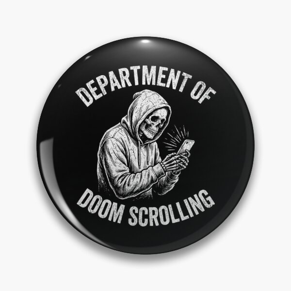 Item preview, Funny Skeleton Department Of Doom Scrolling - Social Media Addiction Meme designed and sold by Mason-Pride.