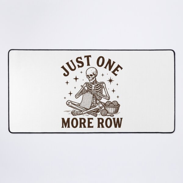 Item preview, Funny Knitting Skeleton - Just One More Row Yarn Addict designed and sold by Mason-Pride.