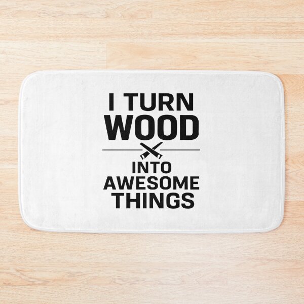 Item preview, I turn wood into awesome things designed and sold by CloudyPress.