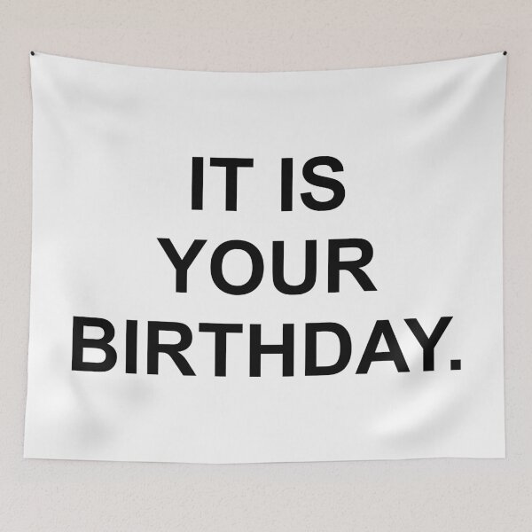 Item preview, IT IS YOUR BIRTHDAY. designed and sold by Indepp.
