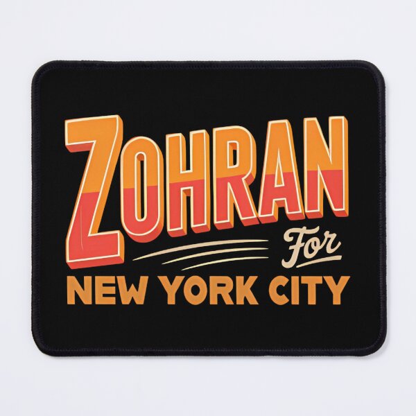 Item preview, Zohran For New York City designed and sold by georgenorthon04.