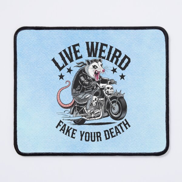 Item preview, Live Weird Fake Your Death – Rebel Possum Rider designed and sold by MysticOzzy.