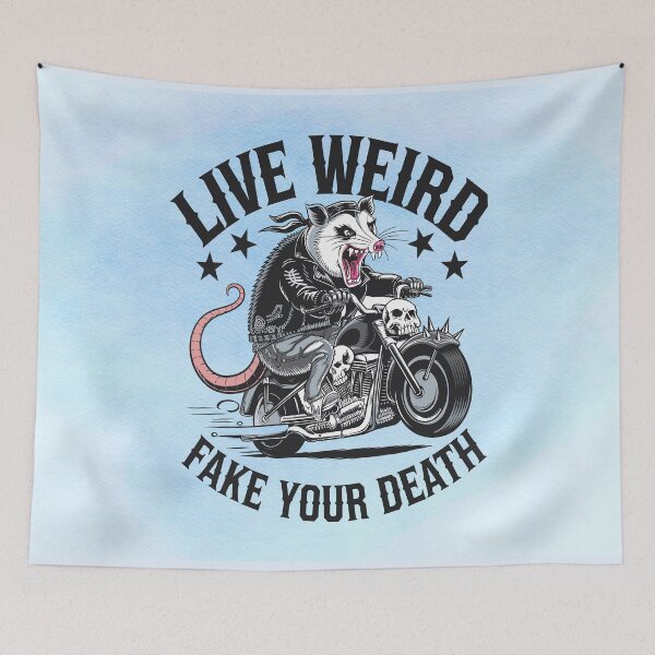 Item preview, Live Weird Fake Your Death – Rebel Possum Rider designed and sold by MysticOzzy.