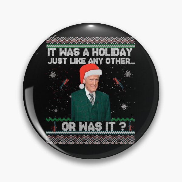 Item preview, Keith Morrison christmas sweater True Crime Ugly Christmas it was a holiday just like any other  Funny Christmas Sweater  designed and sold by EvelynZem.