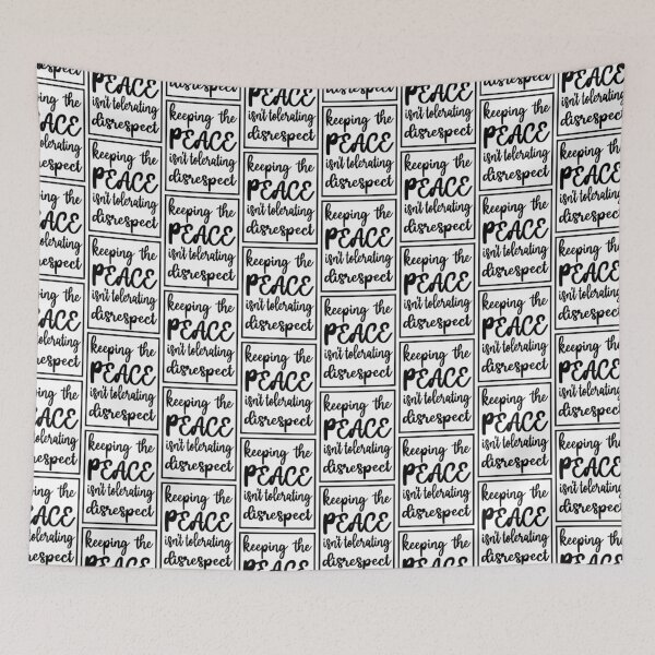 Item preview, keeping the peace isn't tolerating disrespect designed and sold by ocd_Jessica.