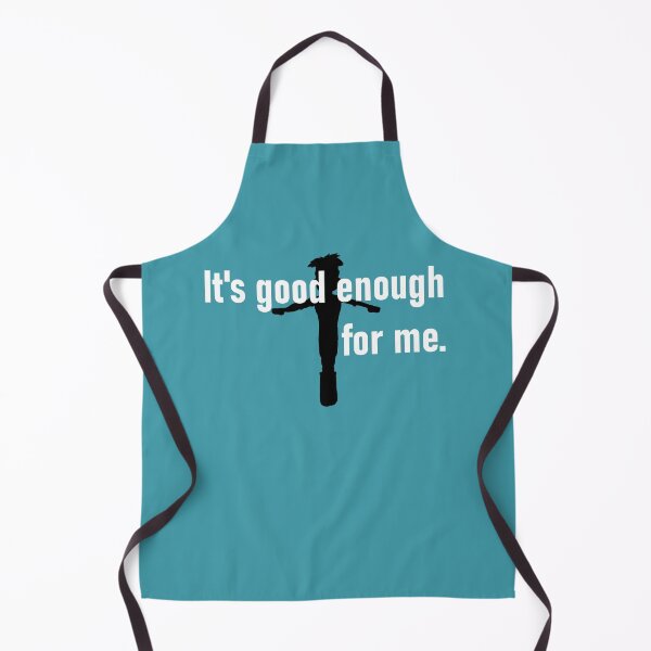 Item preview, Good enough for me designed and sold by Indepp.