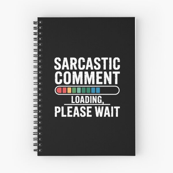 Item preview, Sarcastic Comment Loading designed and sold by theartfulaspie.