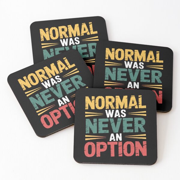 Item preview, Normal Was Never An Option designed and sold by theartfulaspie.