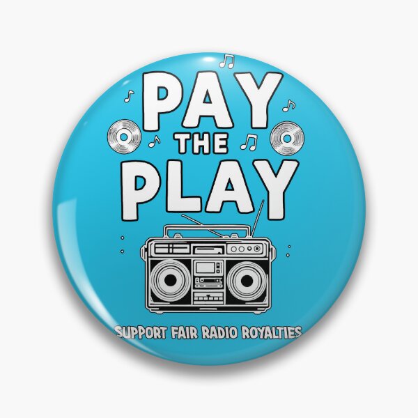 Item preview, Pay The Play – Fair Radio Royalties designed and sold by SteadyRolling.