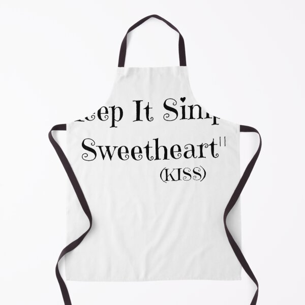 Item preview, Keep It Simple Sweetheart (KISS) - Minimalist Motivational Text designed and sold by nightN.