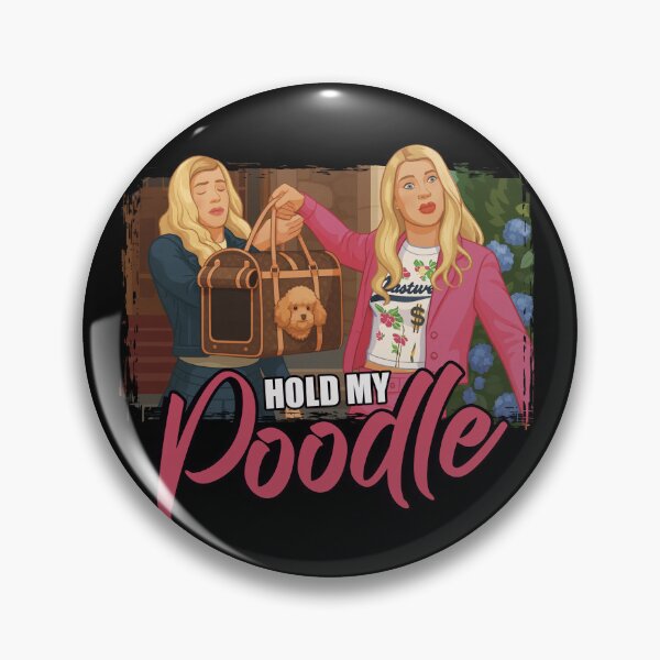 Item preview, Hold my Poodle - White Chicks Meme designed and sold by matheusrockx.