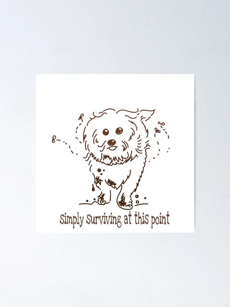 Thumbnail 1 of 3, Poster, Surviving Ruff designed and sold by Reallybree.