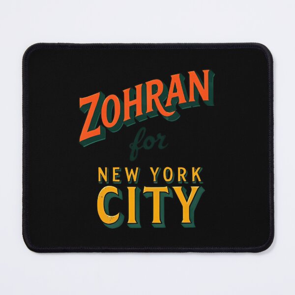 Item preview, Zohran For New York City designed and sold by georgenorthon04.