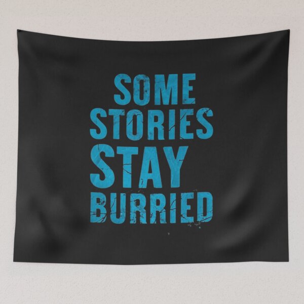 Item preview, Some Stories Stay Buried – Dark Minimalist Quote designed and sold by Antik by Schulz.