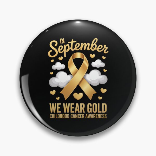 Item preview, in September We Wear Gold Childhood Cancer Awareness designed and sold by ShelFisher.