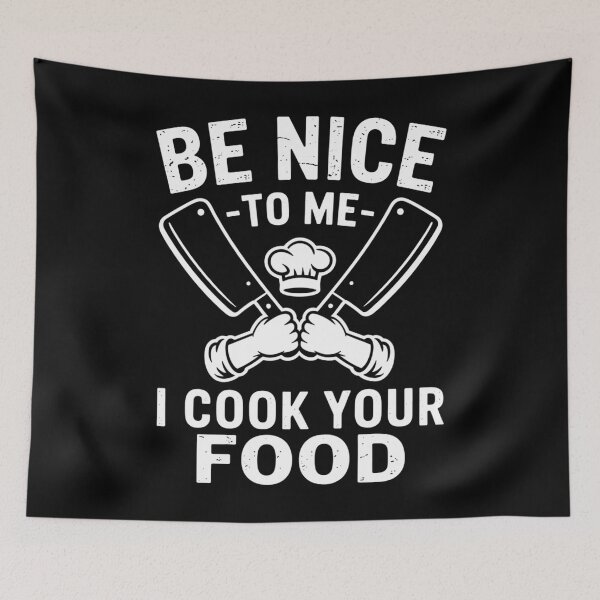 Item preview, Funny Chef Be Nice To Me I Cook Your Food designed and sold by CruelShadesSt.