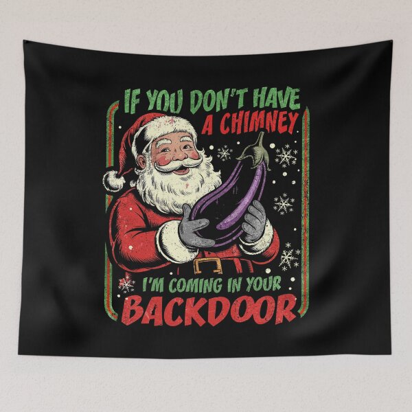 Item preview, Funny Santa Don't Have Chimney Coming Backdoor designed and sold by Patchina.