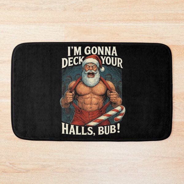 Item preview, Im gonna deck your halls Bub designed and sold by American Artist Designs.