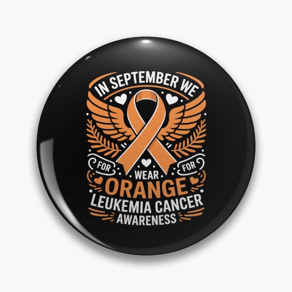 Item preview, in September We Wear Orange Leukemia Cancer Awareness designed and sold by ShelFisher.