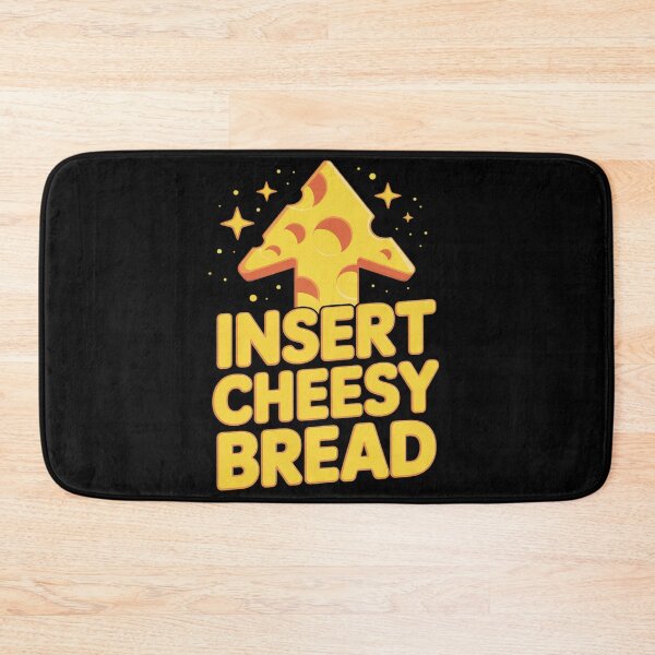 Item preview, Insert Cheesy Bread - Get Some Tasty Fun Food designed and sold by Sandrhaus.