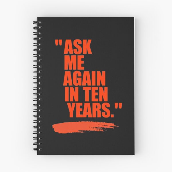 Item preview, Ask Me Again in Ten Years – Sarcastic Minimal Quote designed and sold by Antik by Schulz.