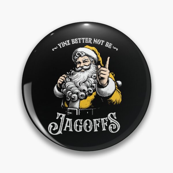 Item preview, Santa Claus Yinz Better Not Be Jagoffs designed and sold by pansak.