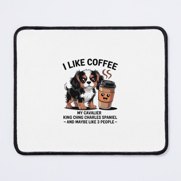 Item preview, Cavalier King Charles Spaniel Dogs And Coffee  designed and sold by SyntaxClaw.