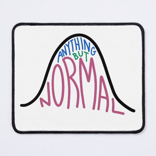Item preview, Anything But Normal Statistics Lovers designed and sold by neesheew.