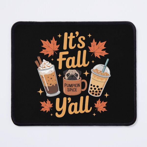 Item preview, It s Fall Y’all Pug Dogs Coffee Pumpkin Spice designed and sold by Sandrhaus.