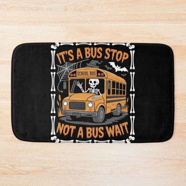 Item preview, It’s a Bus Stop Not a Bus Wait – Halloween Bus Driver designed and sold by Sandrhaus.