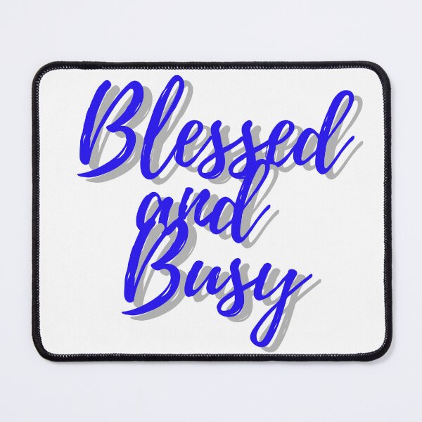 Item preview, Blessed and Busy designed and sold by Your Majesty & Co..