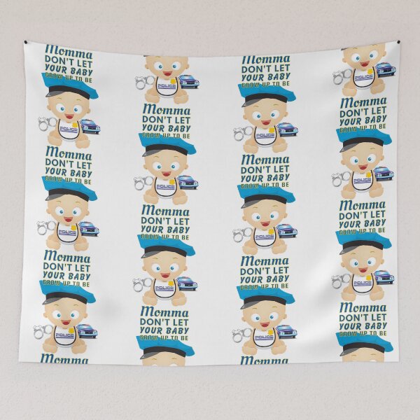 Item preview, Momma, Don’t Let Your Baby Grow Up to Be a Police Officer designed and sold by SnarkSharks.