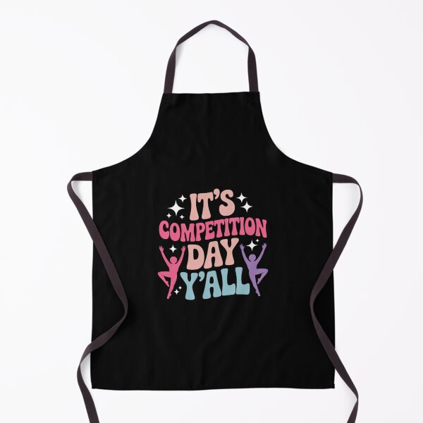 Item preview, It's Dance Competition Day Dancing Comp Day Dancer designed and sold by ryukaizox1.