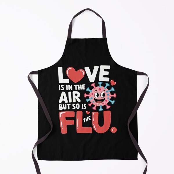 Item preview, Love Is In The Air But So Is The Flu Funny Valentine designed and sold by BeverlyBrenda.