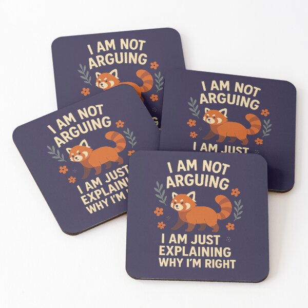 Item preview, I'm Not Arguing, I'm Just Explaining Why I'm Right designed and sold by SarcasticSarah.