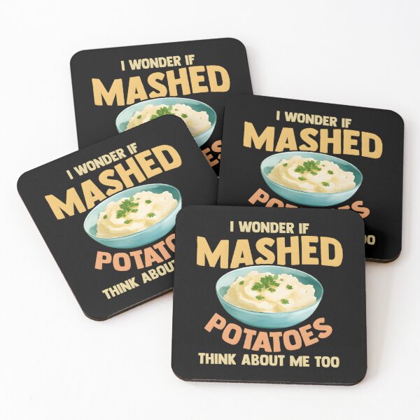 Item preview, Do Mashed Potatoes Think About Me designed and sold by pgamoqupt44.