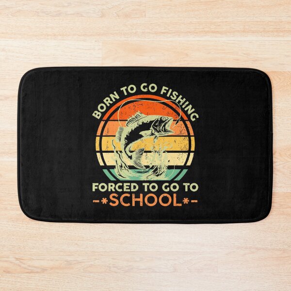 Item preview, Born To Go Fishing Forced School Funny Boys designed and sold by TommieJune.