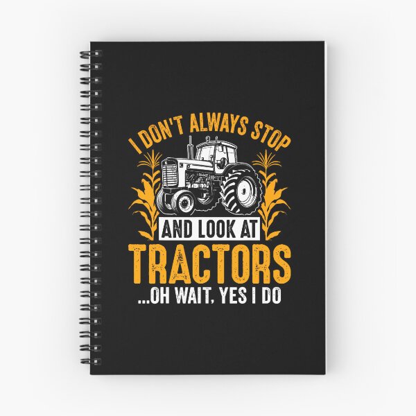 Item preview, I Don't Always Stop And Look At Tractors Oh Wait Yes I Do designed and sold by KristinDebra.