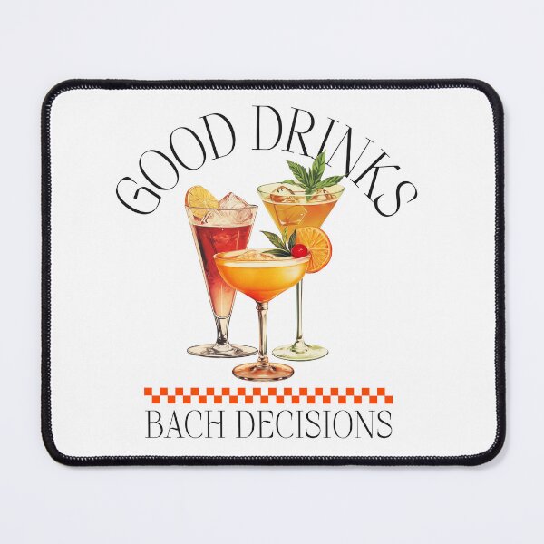 Item preview, Good Drinks, Bach Decisions – Bachelorette Cocktail Design designed and sold by NANursing.
