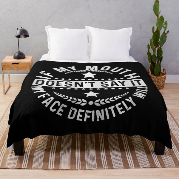 Item preview, If My Mouth Doesn't Say It My Face Definitely Will Sarcastic designed and sold by TommieJune.
