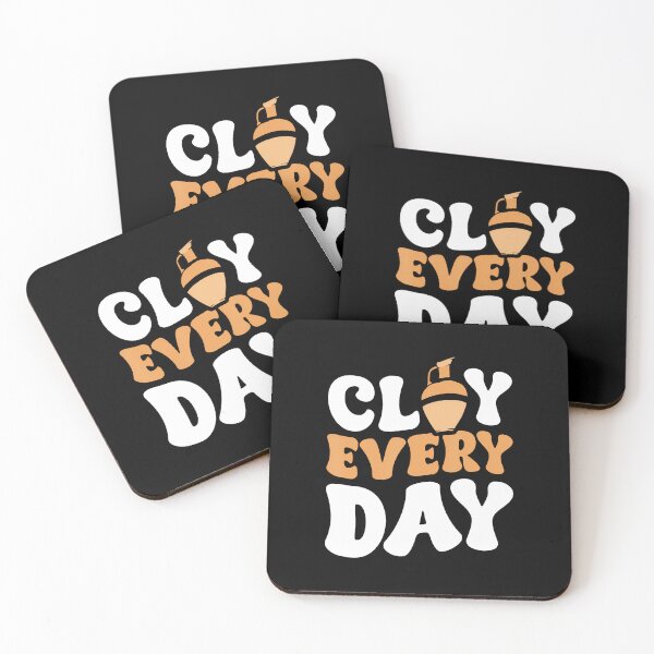 Item preview, Clay Every Day designed and sold by PeggyBeverly.